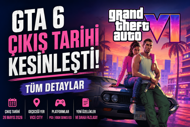 GTA 6 Çıkış Tarihi Kesinleşti! Tüm Detaylar