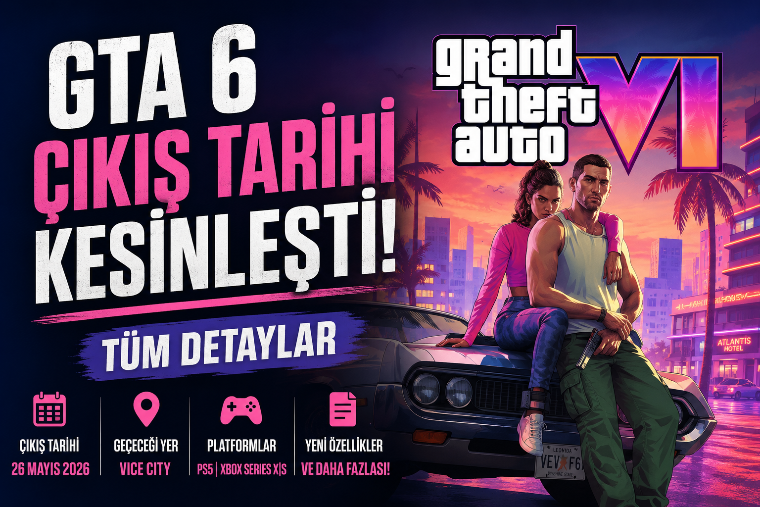 GTA 6 Çıkış Tarihi Kesinleşti! Tüm Detaylar
